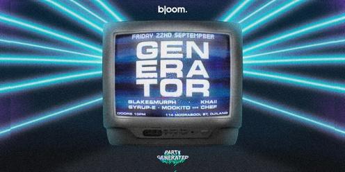 Bloom ▬ GENERATOR VII