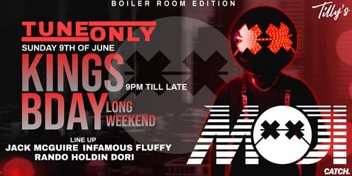 TUNE ONLY 2.0 BOILER EDITION: FEAT MOJI - KINGS BDAY LONG WEEKEND 