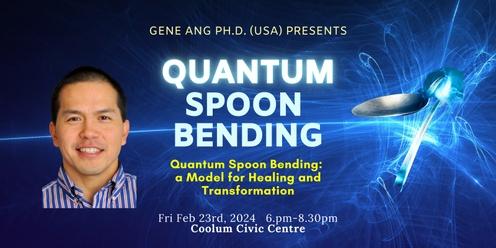 Quantum Spoon Bending - a Model for Healing and Transformation