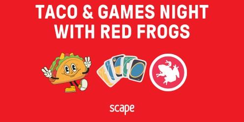 Taco & Games Night with Red Frogs 