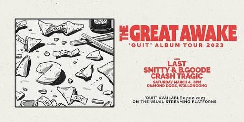 The Great Awake 'QUIT" Album Tour 2023