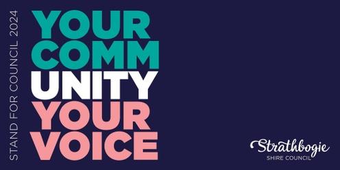 Your Community Your Voice Candidate Information Sessions - May, Nagambie Session