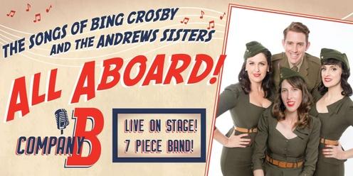 All Aboard! The songs of Bing Crosby & The Andrews Sisters