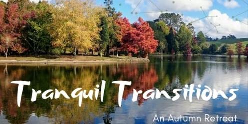 Tranquil Transitions an Autumn Retreat - Family Constellation Therapy with Yoga and Meditation