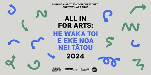 All in for Arts: He waka toi e eke noa nei tātou – ŌTEPOTI DUNEDIN