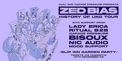 Zed Bias (UK) - History of UKG Garden Party - Garage Pressure & DUNJ 
