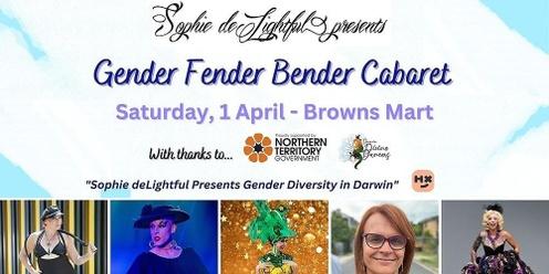 Sophie deLightful Presents... Gender Fender Bender Cabaret