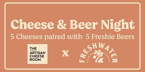 Cheese and Beer Night feat. The Artisan Cheese Room x Freshie Brewing