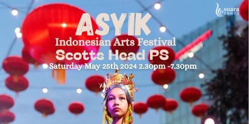 ASYIK Scotts Head - Indonesian Arts & Culture Festival
