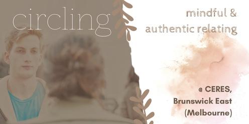 Circling: Mindful & Authentic Relating @ CERES
