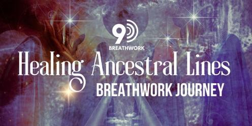  'Healing Ancestral Lines' 9D Breathwork Journey - Charmhaven
