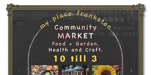 My Place Frankston Community maket