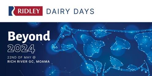 Beyond 2024! A dairy focused outlook at the upcoming season and beyond, brought to you by Ridley. Moama