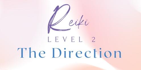 Usui Reiki Level 2 - The Direction