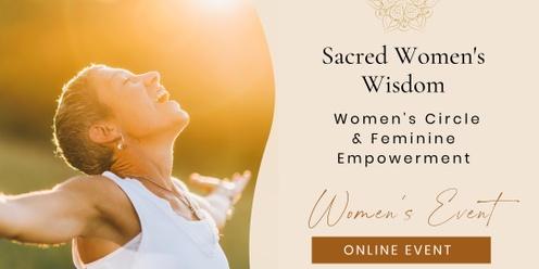 Sacred Women's Wisdom - Online Monthly Women's Circle & Feminine Empowerment
