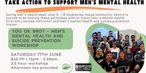 You OK, Bro? Men's Mental Health and Suicide Prevention Workshop 