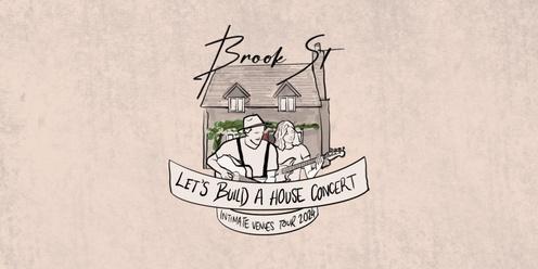 Brook St - Let's Build A House Concert - HERVEY BAY, QLD