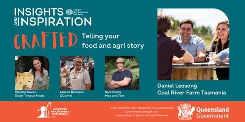 Insights and Inspiration - Crafted Telling your Food and Agri Story