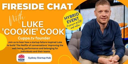 Fireside Chat with Luke 'Cookie' Cook founder of Cuppa.tv