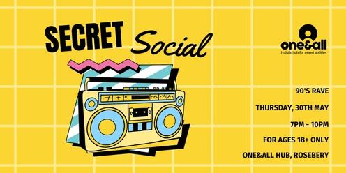 One&All's Secret Social: 90's Rave 