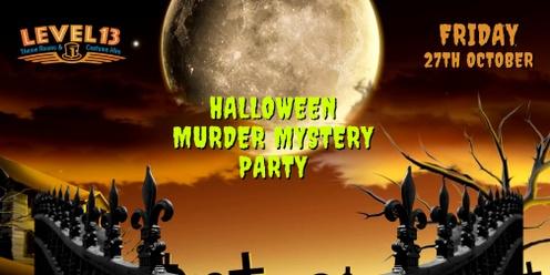 Murder Mystery Halloween night at Level 13