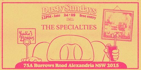 DUSTY SUNDAYS - The Specialities