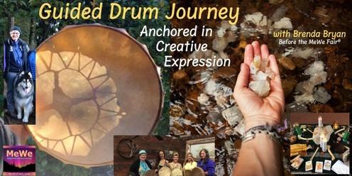 Guided Drum Journey Anchored in Creative Expression with Brenda Bryan (before the MeWe Fair)