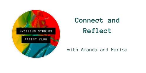 Connect and Reflect