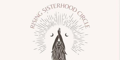 Rising Sisterhood Circle 