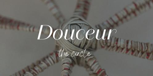 Douceur - the circle 
