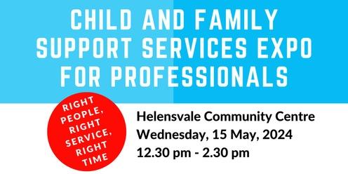 2024 GC Child and Family Services Expo for Professionals - Helensvale