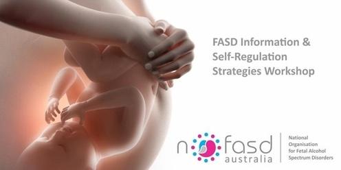FASD Information & Self-Regulation Strategies Workshop Echuca
