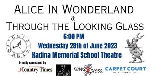 Wednesday- Alice in Wonderland and Through The Looking Glass