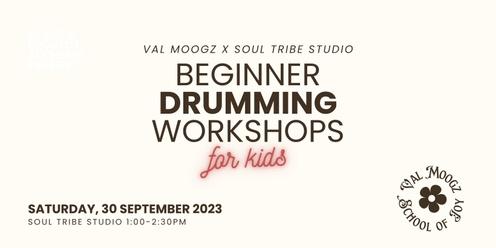 Val Moogz x Soul Tribe: Beginner Drums Workshop for Kids
