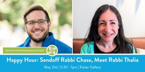 Happy Hour: Sendoff Rabbi Chase, Meet Rabbi Thalia 