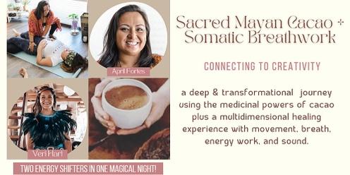 Sacred Mayan Cacao + Somatic Breathwork Journey