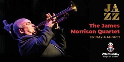 The James Morrison Quartet at Whitsunday Anglican School