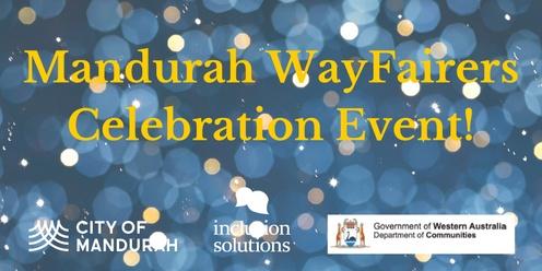 Mandurah WayFairers Celebration Event 