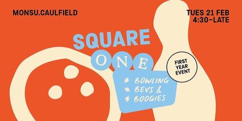 Square One: Caulfield's First Year Event