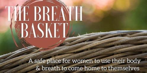 THE BREATH BASKET: A Women's Breathwork Ceremony (March)