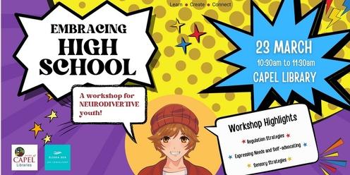 Embracing High School: A workshop for Neurodivergent youth