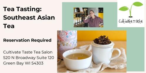 Tea Tasting: Southeast Asian Teas
