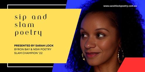  Sip and Slam Poetry II with Sarah Lock