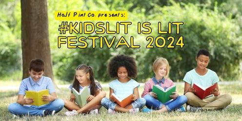  #KidsLit is Lit Festival 2024