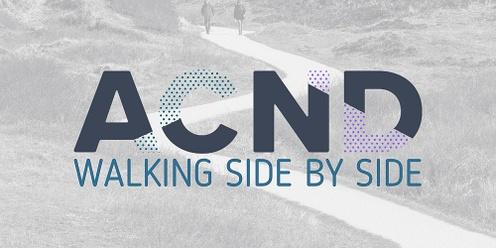 ACND Conference | Walking side by side