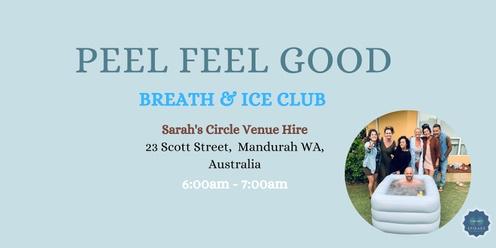 Peel Feel Good  - Breath & Ice Club