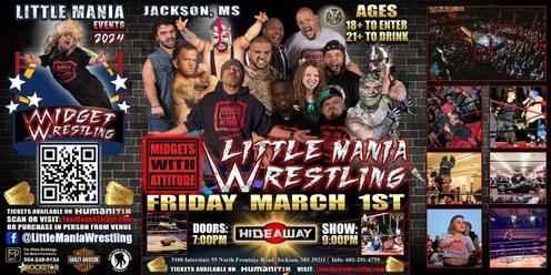 Jackson, MS - Midgets With Attitude: Little Mania Rips Through the Ring!