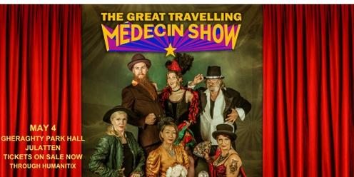 The Great Travelling Médecin Show - Julatten