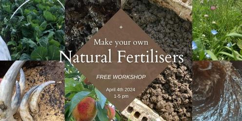 Make your own Natural Fertilisers