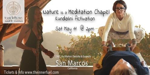 SAN MARCOS - KIC *Nature is a Meditation Chapel* edition